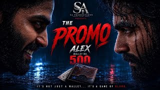 Title Announcement of our new and first short film' ALEX: WALLET NO. 500