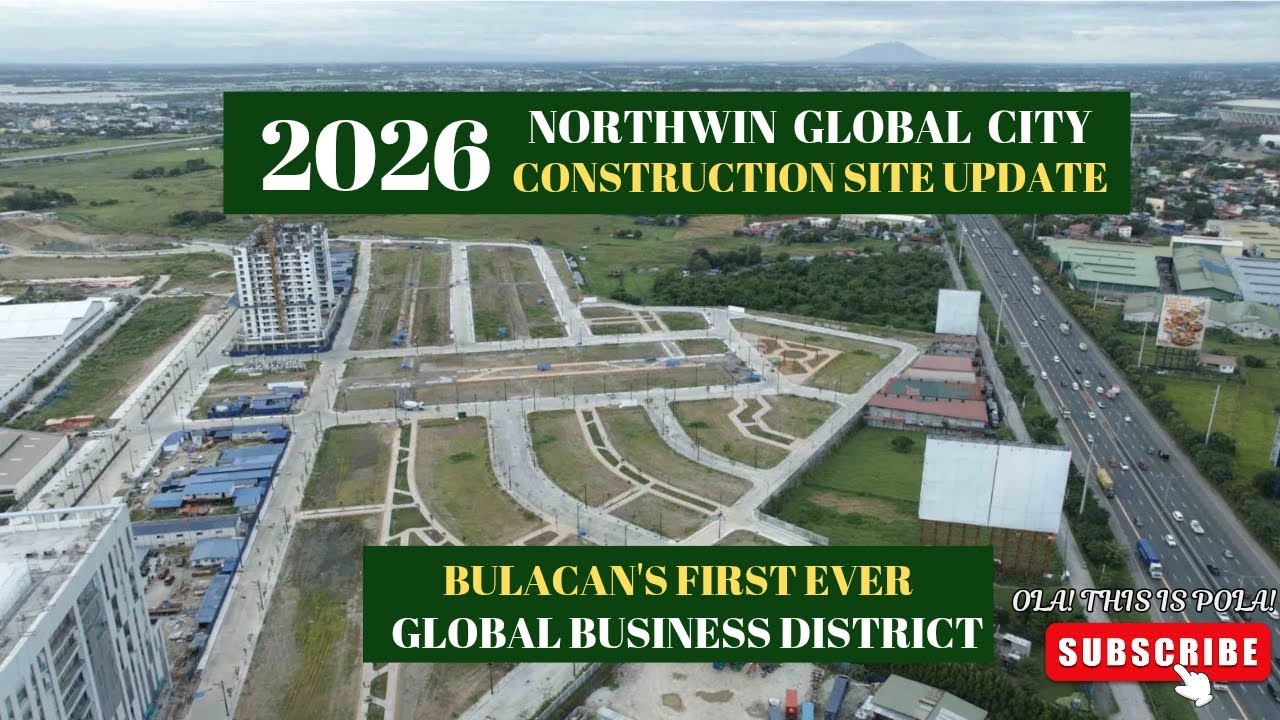 2026 CONSTRUCTION UPDATE OF NORTHWIN GLOBAL CITY or FUTURE BGC OF BULACAN - DRONE SHOT