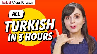 Learn Turkish in 3 Hours  ALL the Turkish Basics You Need