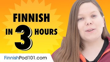 Learn Finnish in 3 Hours: Basics of Finnish Speaking for Beginners