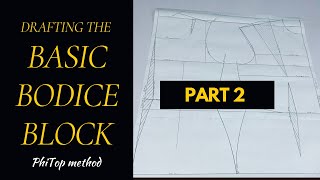 BASIC BODICE BLOCK 2