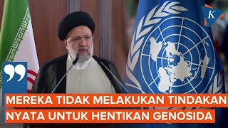 Presiden Iran Kecam Amerika Serikat yang Dukung Israel, Sebut PBB Kehilangan Fungsinya