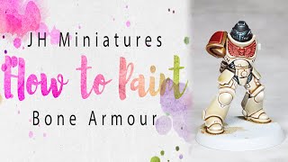 How to Paint - Bone Armour