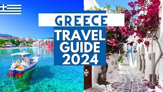 Greece Travel Guide 2024 - Best Cities to Visit in Greece in 2024