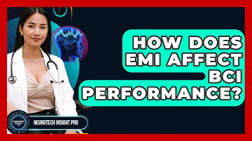 How Does EMI Affect BCI Performance? - Neurotech Insight Pro