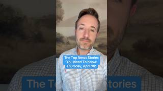 Here are the top news stories for Thursday, April 9. #News #BreakingNews #DailyNews #EpsteinFiles