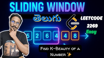 LeetCode 2269 : Find K-Beauty of a Number ✨| Sliding Window 🪟| Placement Series  | DSA 💻 | Telugu