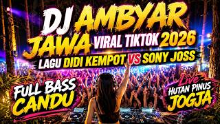 DJ JAWA FULL BASS TERBARU 2026 🎵ALBUM KOMPILASI DIDI KEMPOT VS SONY JOSS | DJ JAWA PENAMBAH SEMANGAT