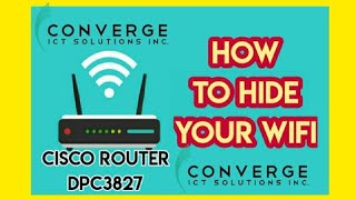 HOW TO HIDE WIFI NETWORK/SSID ON CISCO ROUTER DPC3827/CONVERGE 2020 screenshot 5