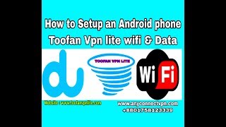 How to Setup an Android phone for  Toofan Vpn lite. Wifi & data screenshot 5