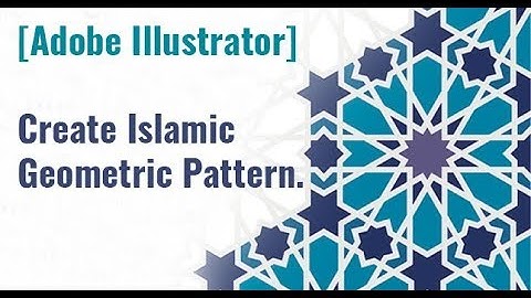 [Adobe Illustrator] Create Simple Islamic Geometric Pattern. 1
