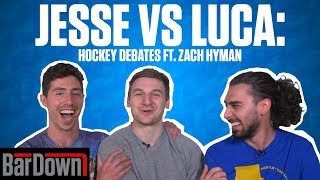 SETTLING HOCKEY DEBATES WITH ZACH HYMAN