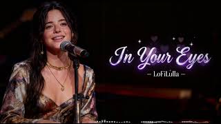 In Your Eyes - Lofilulla