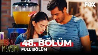 Kiraz Mevsimi 48 Bölüm