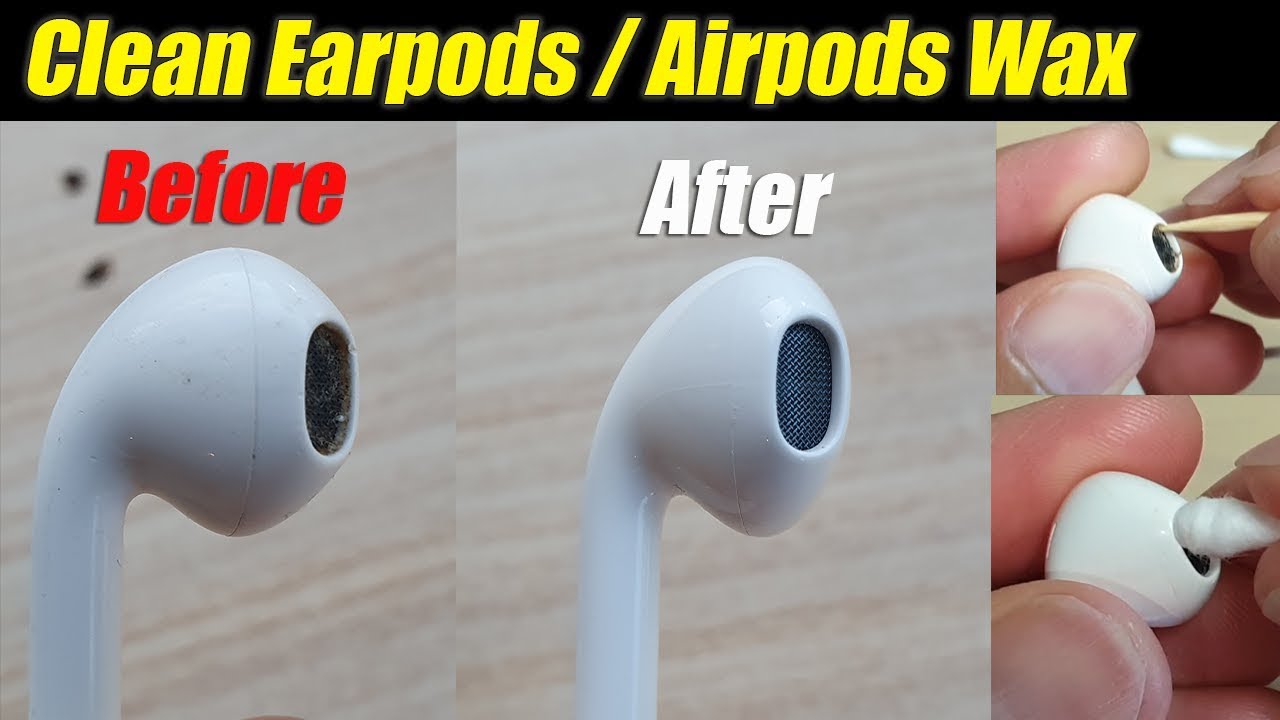How to Clean Apple EarPods / AirPods (Remove Wax And Have Clear Sound) -  YouTube