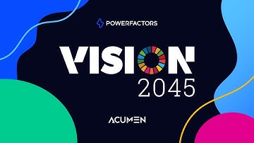 Power Factors Vision 2045 Documentary