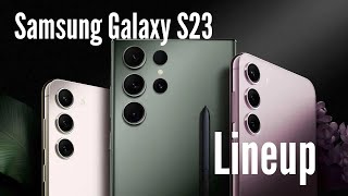 Samsung Galaxy S23 Lineup Overview