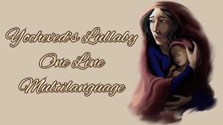 The Prince of Egypt: Deliver us - One Line Multilanguage (Yocheved’s Lullaby)