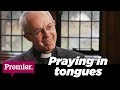 Justin welby praying in tongues every day prophecy and charismatic christianity