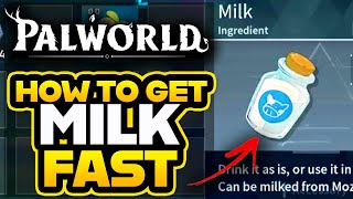 Where To Find Milk In Palworld - How To Get Milk Made Easy!