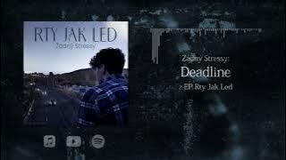 Žádný Stressy - Deadline