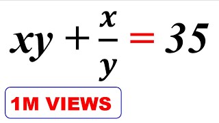 Math Olympiad Question | xy +x\/y = 35 Find X and Y where x and y are positive Integers