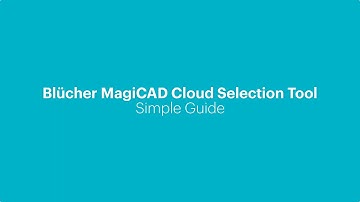 Blücher MagiCAD Cloud Selection Tool | Simple Guide