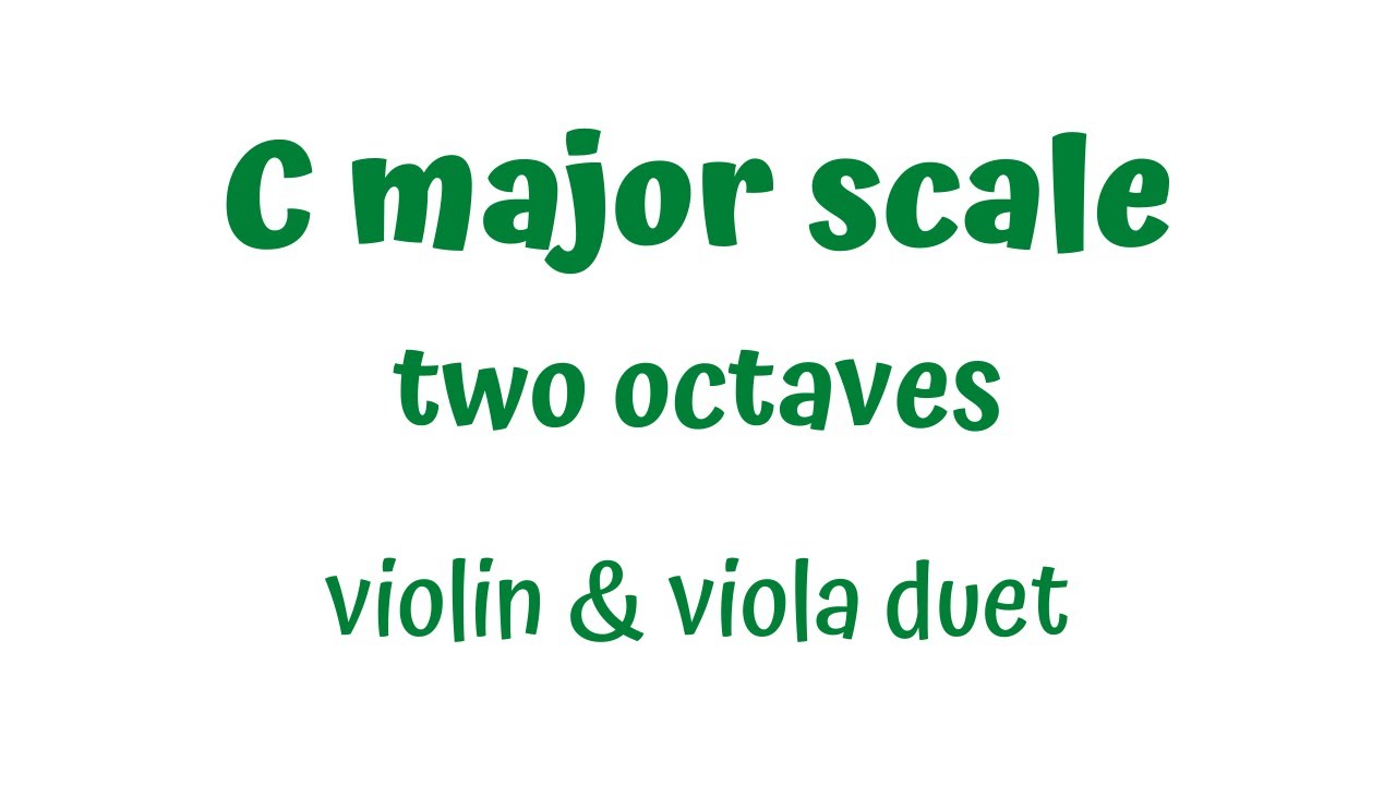 🎻 C Major (C-dur) Scale – “Hippo & Bird” 🦛🐦 | Two Octaves Violin ...