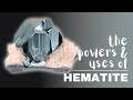 Hematite: Spiritual Meaning, Powers And Uses