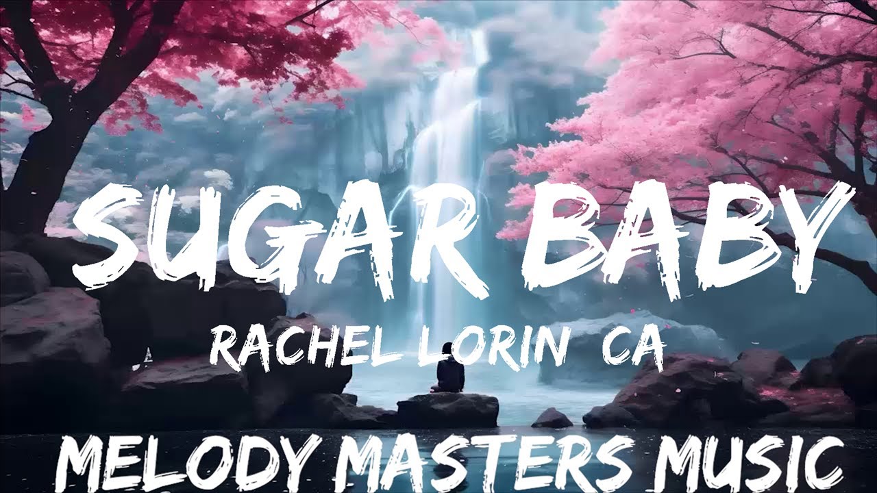 Rachel Lorin, Call Me Karizma Sugar Baby (Lyrics) [7clouds Release