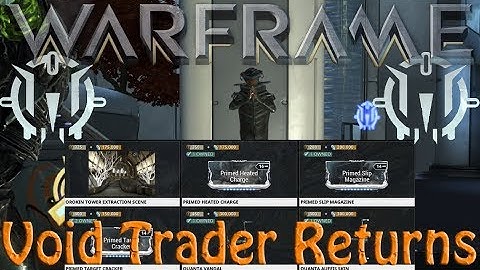 Warframe - Void Traders Returned! 86th rotation