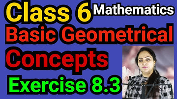 Class 6, Mathematics, Exercise 8.3, Basic Geometrical Concepts