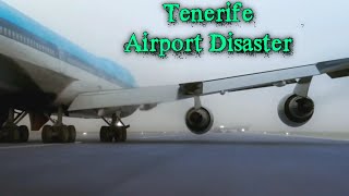 Tenerife Airport Disaster