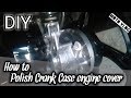 HOW TO POLISH a GEAR BOX of mio i  (Moto Vlog)#023
