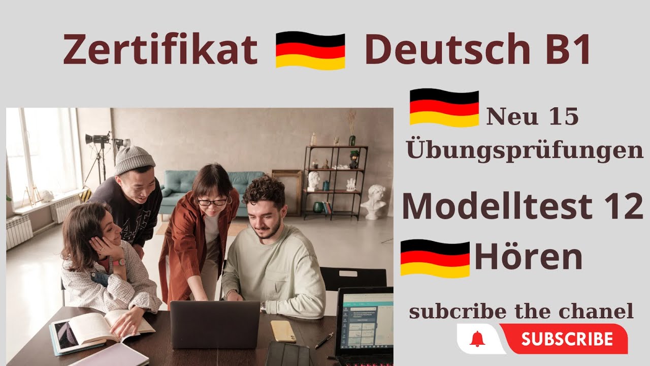Zertifikat B1 || Model Test 12 || Hören B1 || Hören mit Lösungen || Goethe