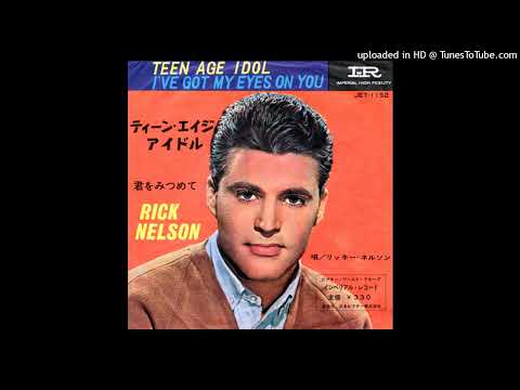 Rick Nelson - Teen Age Idol (stereo)