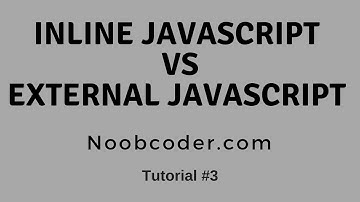 Inline vs External JavaScript