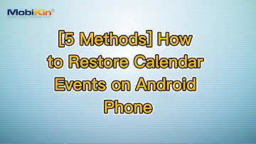 [5 Methods] How to Restore Calendar Events on Android Phone