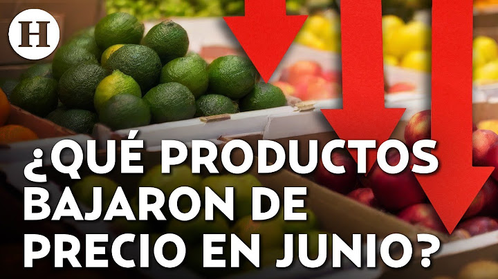 ¡Menor inflación en México! Frutas y verduras bajan de precio en la primera quincena de junio