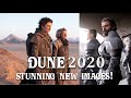 DUNE 2020 STUNNING New Images  Released!