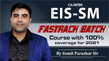 EIS-SM Demo Lecture: Fastrack Batch/Course with 100% coverage for 2021 || By Sumit Parashar Sir