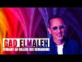 Gad elmaleh tudiant au collge des bernardins