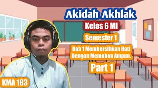 Akidah Akhlak Kelas 6 MI Bab 1 Membersihkan hati