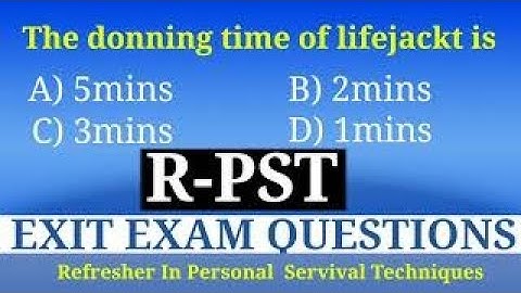 RPST exit exam questions |refresher pst exit exam questions and answers| personal survival technique