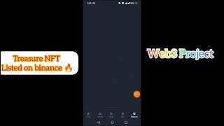 Nft devloped Web 3 Listed on binance Good news#treasurenft#Mahitech# screenshot 4