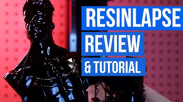 ResinLapse Review and Tutorial | Resin 3D Printing