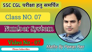 Number System Class 07 By Pawan Rao Sir