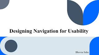 Designing Navigation  for Usability