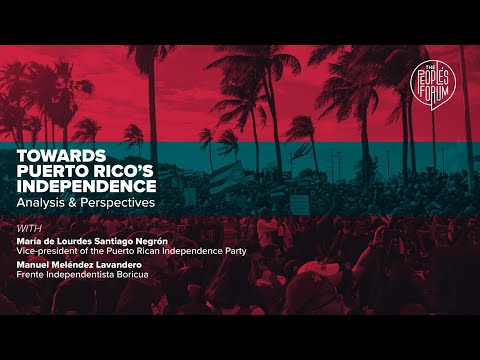 TOWARDS PUERTO RICO’S INDEPENDENCE: ANALYSIS AND PERSPECTIVES