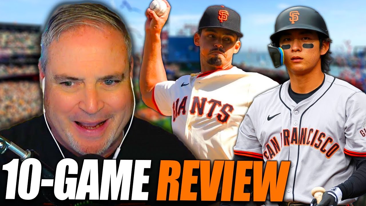 REVIEWING The SF Giants FIRST 10 Games Of MLB Season - YouTube